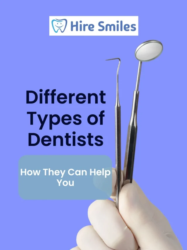 Different Types of Dentists