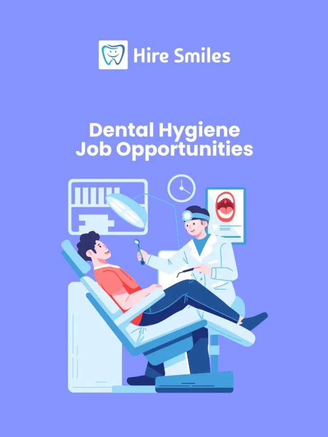 Dental Hygiene Job Opportunities