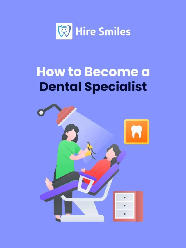 How to Become a Dental Specialist