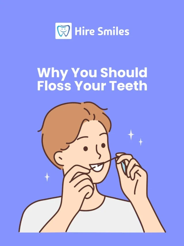 Why You Should Floss Your Teeth