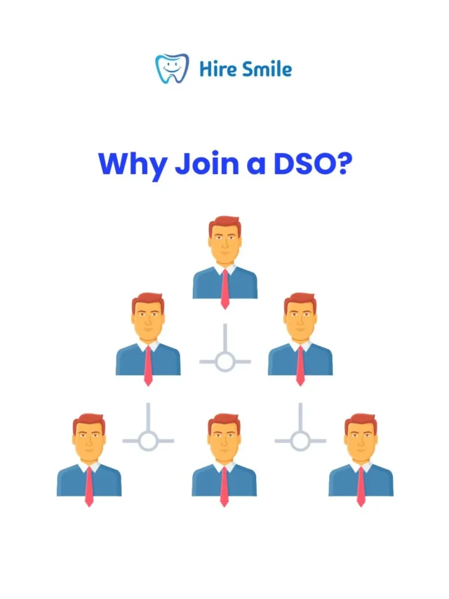 Why Join a DSO? (Dental Support Organization)