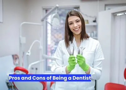Pros and Cons of Being a Dentist