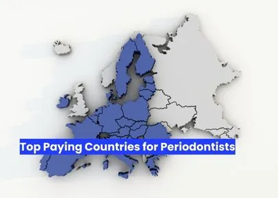 Top Paying Countries for Periodontists