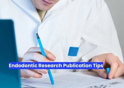 endodontic research publication tips
