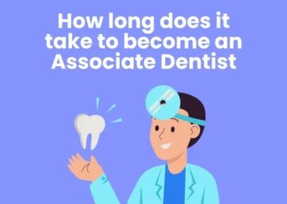 how to become an Associate Dentist